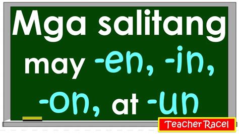 Mga Salitang May AN, EN, IN, ON .